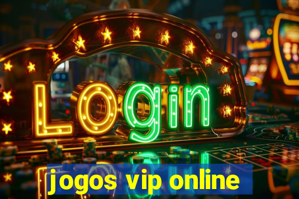 jogos vip online